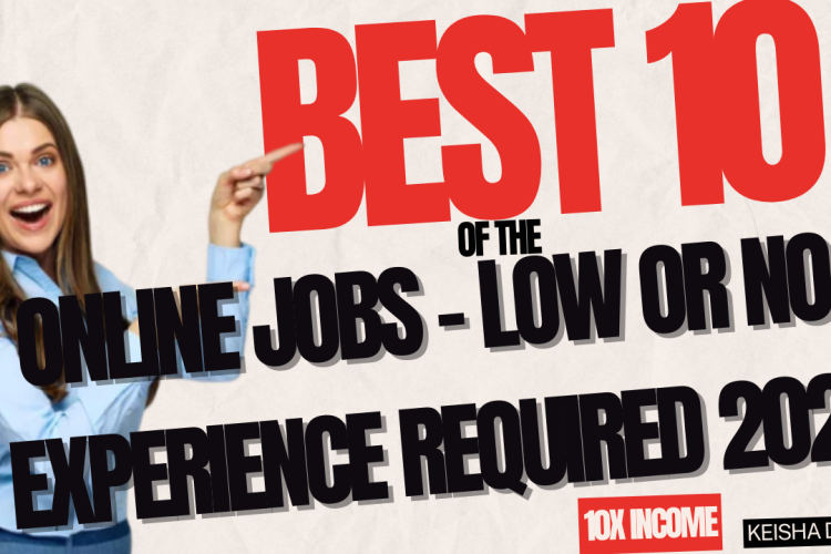 Top 10 Legitimate Online Jobs – Low or No Experience Required 2024