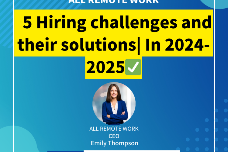 5 Hiring challenges and their solutions| In 2024-2025✅